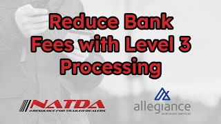 How to Reduce Bank Fees with Level 3 Processing