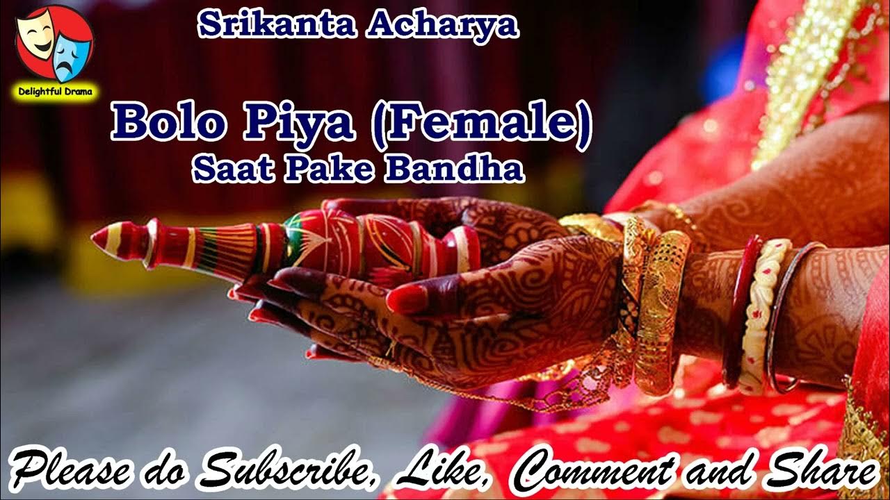 Bolo Piya Female Saat Pake Bandha YouTube bolo-piya-female-saat-pake-bandha-youtube