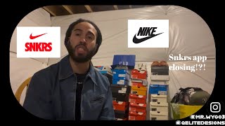 Snkrs app closing!?!