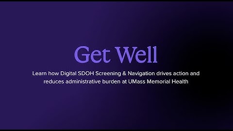 Webinar: How Digital SDOH Screening & Navigation Drives Action and Reduces Administrative Burden