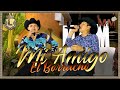 MI AMIGO EL BORRACHO | La Leyenda De Servando Montalva - Homenaje a Miguel y Miguel (En Vivo)