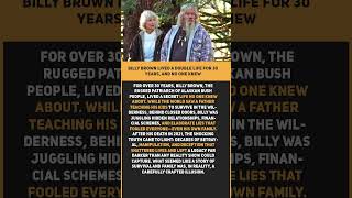 Famous 💔 Billy Brown Lived A Double Life For 30 Years, And No One Knew This Until Now – Alaskan Bush People Wealth
