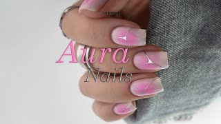 Aura Nails - Tutorial Nailart Blush Nails