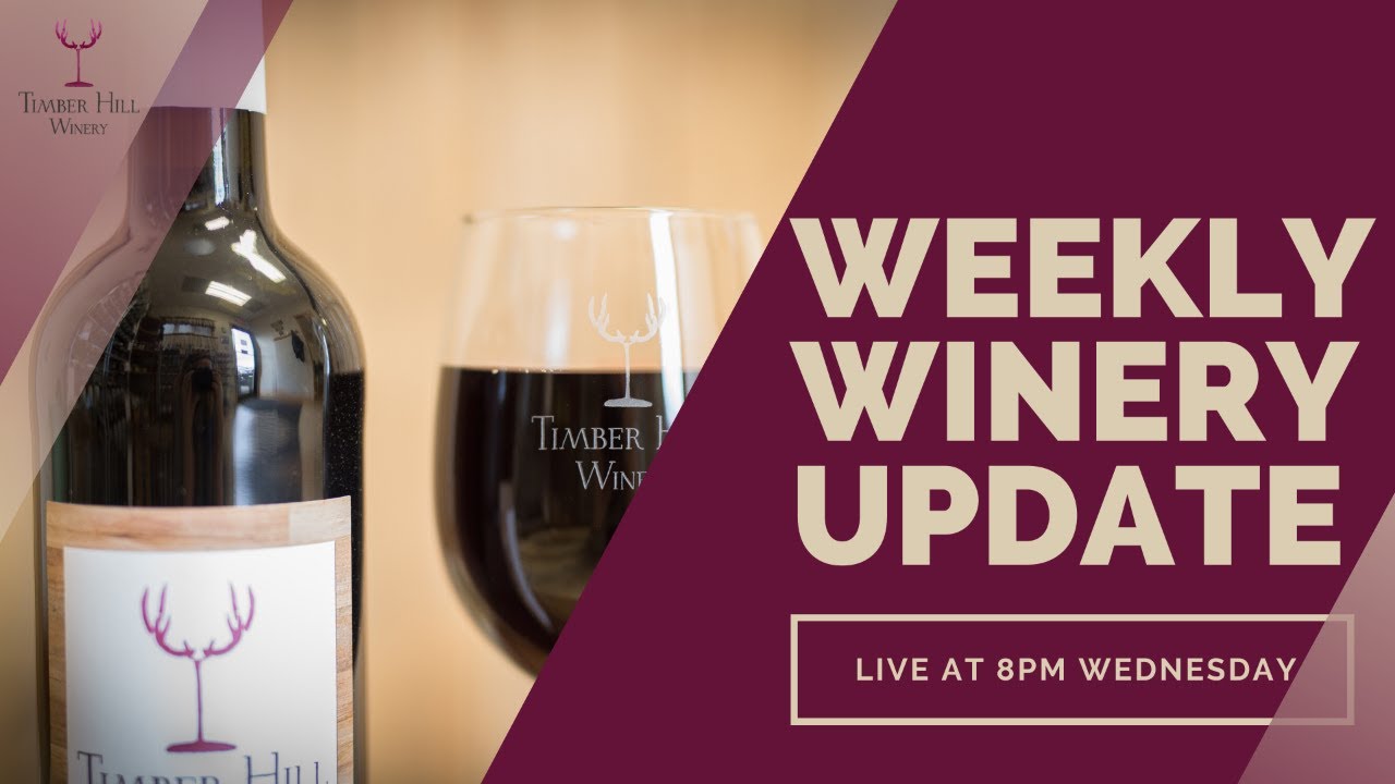 Weekly Winery Update - YouTube