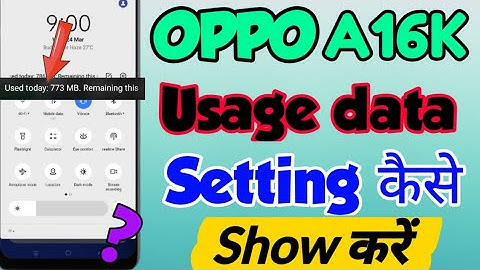OPPO A16k mein Used data kaise Show Kare | oppo a16k Usage data show | oppo a16k data usage settings