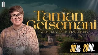 Download lagu Mezbah Doa Goes to Israel and Petra | dari TAMAN GETSEMANI | 30 OKT 25  PK. 20.00 WIB