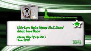 Luca Noise - Luca Noise Theme (P.s.S. Design)