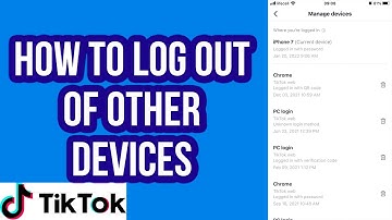 How To Log Out Of Other Devices On TikTok in 2022 (Fast and Easy)