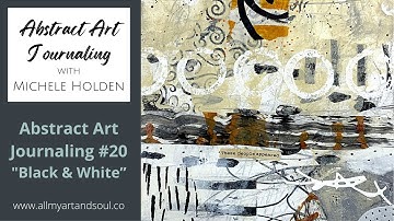 Art Journaling Ideas,Techniques & Process for Abstract Art Journal Page #20 - How to use values