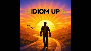 Idiom Up - The App for English Idioms