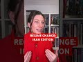 REGIME CHANGE IRAN EDITION