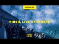 Phish live at sphere  exclusive behindthescenes