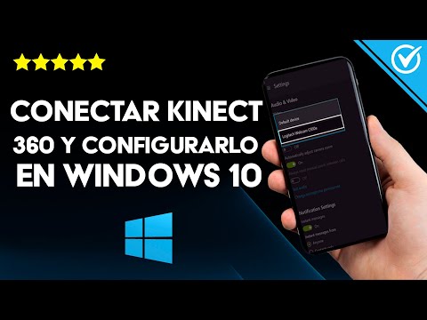 Cómo Conectar Kinect 360 y Configurarlo en Windows 10