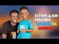 Father And Son Sing Wonderful Wonder By Nathaniel Bassey