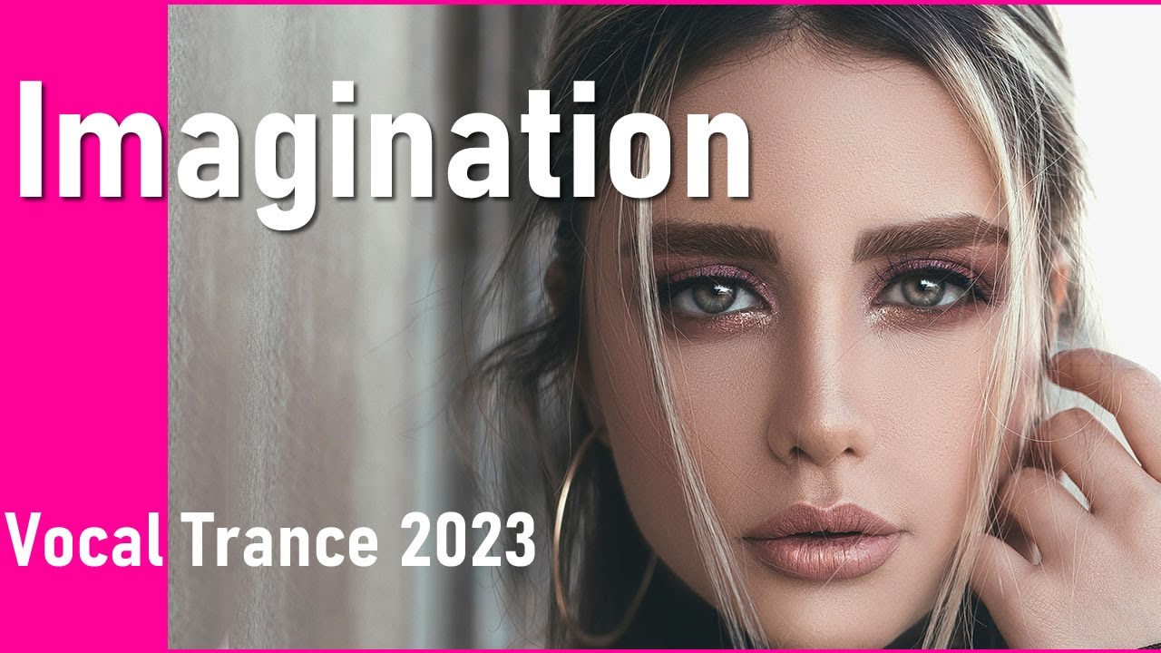 Imagination (2023) EDM Trance Dancemusic. Vocal Trance Dance Music by Dragan Drazic (DAM)