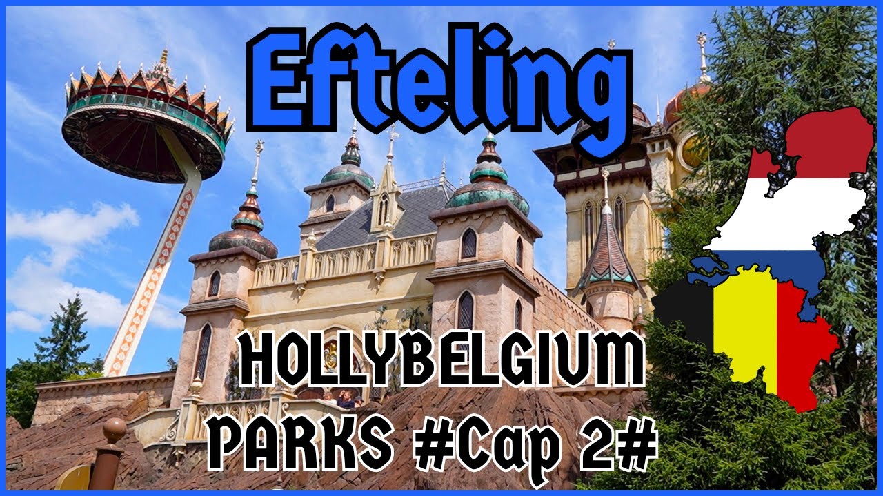 EFTELING | Belleza y Fantasía 🇳🇱 HollyBelgium Parks 🎢 Capítulo 2 