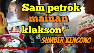 Sam petrok anti gosip mainan klakson bus #cctvdki#cctvnglegokoyi#arjunacn#newtawakal5#mbakpink#