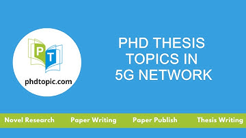 PhD Thesis Topics  in 5G Network | MS Thesis Topics  in 5G Network