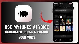 How to Use MyTunes AI Voice Generator: Clone & Change Your Voice screenshot 1