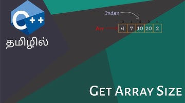 C++ Programming Tutorial #24 | Get array size | Tamil Explanation | Akthar Farvees | Cpp Tips