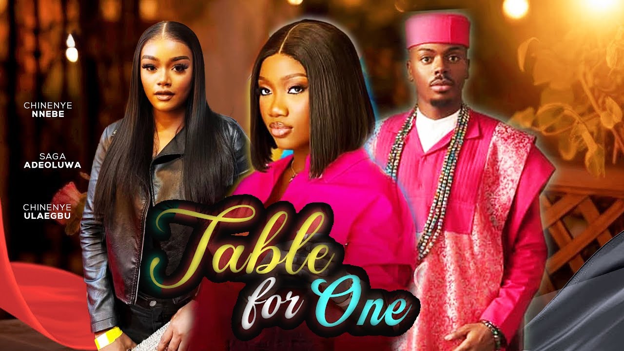 TABLE FOR ONE   _( 2026 TRENDING BLOCKBUSTER NOLLYWOOD FULL MOVIE RELEASED TODAY )