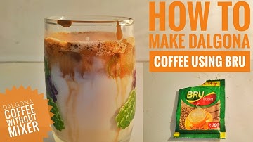 How to make Dalgona coffee using Bru  |dalgona coffee with spoon | bru dalgona coffee recipe