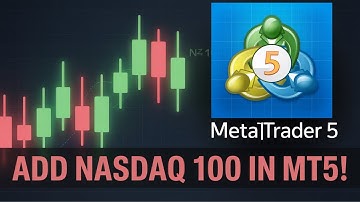 How To Add Nasdaq 100 In MetaTrader 5