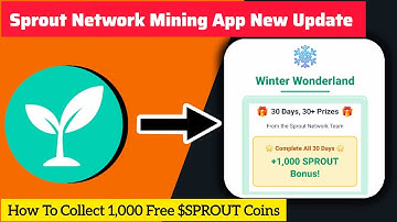 Sprout Network Mining App Urgent Update | 30-Day Bonus Event 🔥 Join Early for Massive Rewards