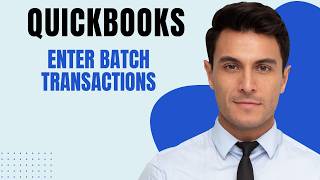 How to Enter Batch Transactions in QuickBooks Online