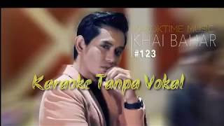 Khai Bahar- 123 Karaoke tanpa vokal