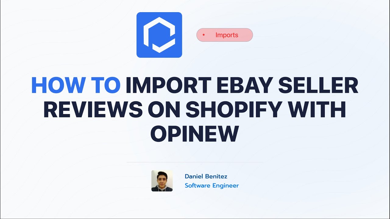 Import eBay Seller Reviews to Shopify in 1 click with Opinew Product