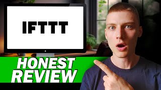 Ifttt Honest Review My Real User Experience With Automation & Smart Home Integration