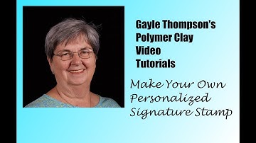 How To Make A Personalized Signature Stamp by Gayle Thompson