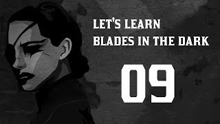 Let's Learn Blades in the Dark - Episode 9 (The Fortune Roll)
