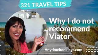 Why I do not book tours by Viator
