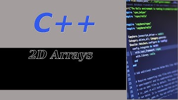 2D arrays in C++ | Introduction to C++
