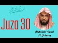 Abdullah Awad Al Juhany Juza 30