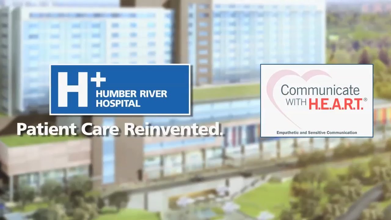 Humber River Hospital - Communicate With Heart