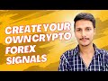 How to create your own crypto  forex signals using this 2 strategies 100 working arsalanmalik