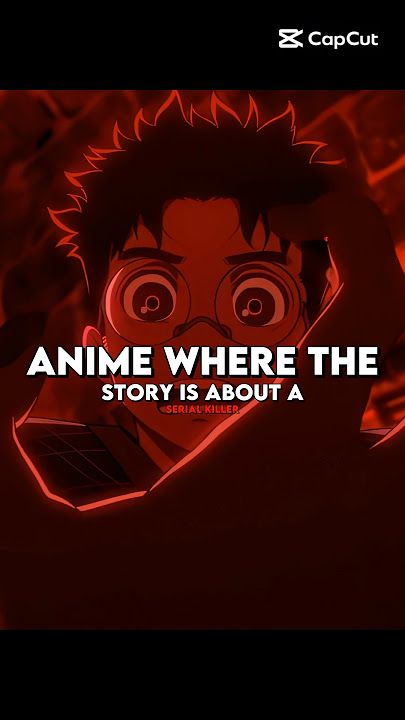 Anime where the story is about a serial killer | part 2 #shorts #anime #animeedit