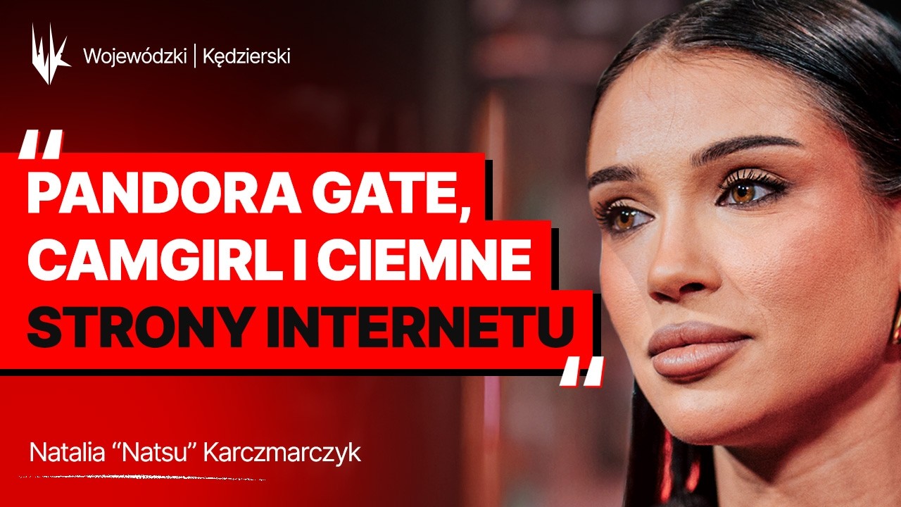 Natsu rozlicza się ze swoją przeszłością. Ile dziś zarabia na pracy w sieci? | WojewódzkiKędzierski
