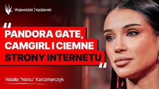 Download Lagu Natsu rozlicza się ze swoją przeszłością. Ile dziś zarabia na pracy w sieci? | WojewódzkiKędzierski MP3