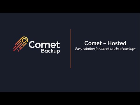 Comet-Hosted for an all-in-one backup solution
