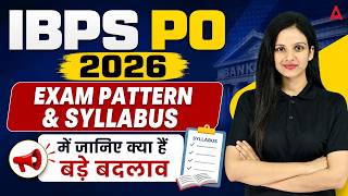 IBPS PO 2026 Exam Pattern & Syllabus | Big Changes Explained | Complete Analysis