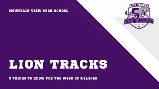 Mountain View High School | Lion Tracks | 5 Things to Know for the Week of 5/11/2026