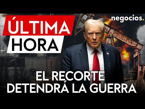 &Uacute;LTIMA HORA | Trump: "el recorte del precio del petr&oacute;leo detendr&aacute; la tragedia en Ucrania"