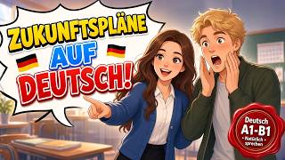 Talk About Your Future Plans in German| Easy German Conversation Practice