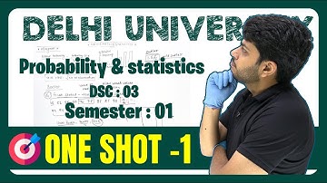 Probability and statistics one shot | Delhi university