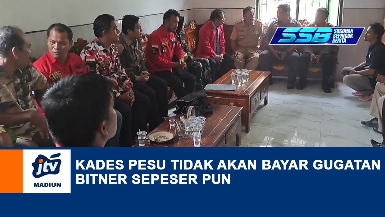 MAGETAN - Kades Pesu Tidak Akan Bayar Gugatan Bitner Sepeser Pun