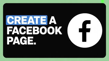How to Create a Facebook Page (Step-by-Step Tutorial for Beginners)